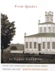 From Quaker to Upper Canadian : Faith and Community among Yonge Street Friends, 1801-1850 Volume 47 - Book