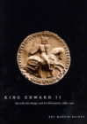 King Edward II : His Life, His Reign, and Its Aftermath, 1284-1330 - Book