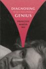 Diagnosing Genius : The Life and Death of Beethoven - Book