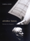 alcides lanza : portrait of a composer - Book