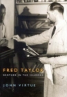 Fred Taylor : Brother in the Shadows - Book