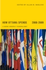 How Ottawa Spends 2008-2009 : A More Orderly Federalism? - Book