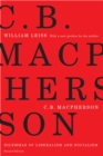 C.B. Macpherson : Dilemmas of Liberalism and Socialism, Second Edition - Book
