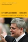 How Ottawa Spends, 2010-2011 : Recession, Realignment, and the New Deficit Era - Book