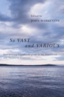 So Vast and Various : Interpreting Canada's Regions in the Nineteenth and Twentieth Centuries - Book