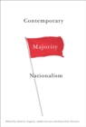 Contemporary Majority Nationalism : Volume 7 - Book