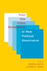 From New Public Management to New Political Governance : Essays in Honour of Peter C. Aucoin - Book