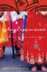 The Punjabis in British Columbia : Location, Labour, First Nations, and Multiculturalism Volume 2 - Book