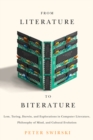 From Literature to Biterature : Lem, Turing, Darwin, and Explorations in Computer Literature, Philosophy of Mind, and Cultural Evolution - Book