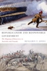 Republicanism and Responsible Government : The Shaping of Democracy in Australia and Canada - Book