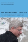 How Ottawa Spends, 2014-2015 : The Harper Government - Good to Go? - Book