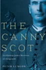 The Canny Scot : Archbishop James Morrison of Antigonish Volume 2 - Book