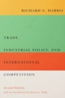 Trade, Industrial Policy, and International Competition, Second Edition - Book