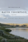 The Writings of David Thompson, Volume 1 : The Travels, 1850 Version - Book