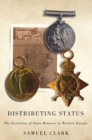 Distributing Status : The Evolution of State Honours in Western Europe - Book