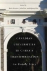 Canadian Universities in China’s Transformation : An Untold Story - Book