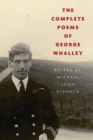 The Complete Poems of George Whalley - Book