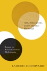 Art, Education, and Cultural Renewal : Essays in Reformational Philosophy - Book