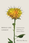 Morals and Consent : Contractarian Solutions to Ethical Woes - eBook