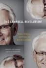 The Campbell Revolution? : Power, Politics, and Policy in British Columbia - eBook