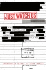 Just Watch Us : RCMP Surveillance of the Women's Liberation Movement in Cold War Canada - Book