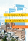 The Sir Mortimer B. Davis Jewish General Hospital - Book