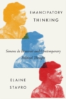 Emancipatory Thinking : Simone de Beauvoir and Contemporary Political Thought - eBook