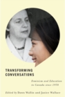 Transforming Conversations : Feminism and Education in Canada since 1970 - eBook