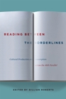 Reading between the Borderlines : Cultural Production and Consumption across the 49th Parallel - eBook