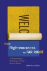 From Righteousness to Far Right : An Anthropological Rethinking of Critical Security Studies Volume 2 - Book