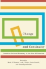 Change and Continuity : Canadian Political Economy in the New Millennium Volume 248 - Book