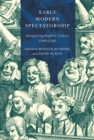 Early Modern Spectatorship : Interpreting English Culture, 1500-1780 - eBook
