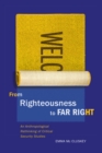 From Righteousness to Far Right : An Anthropological Rethinking of Critical Security Studies - eBook
