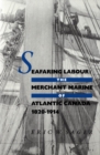 Seafaring Labour : The Merchant Marine of Atlantic Canada, 1820-1914 - eBook