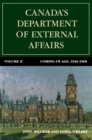 Canada's Department of External Affairs, Volume 2 : Coming of Age, 1946-1968 - eBook