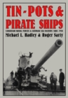 Tin-Pots and Pirate Ships : Canadian Naval Forces and German Sea Raiders 1880-1918 - eBook