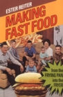 Making Fast Food : From the Frying Pan into the Fryer - eBook