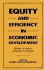 Equity and Efficiency in Economic Development : Essays in Honour of Benjamin Higgins - eBook