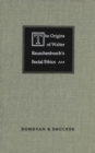 Origins of Walter Rauschenbusch's Social Ethics - eBook