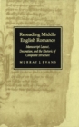 Rereading Middle English Romance : Manuscript Layout, Decoration, and the Rhetoric of Composite Structure - eBook
