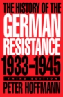 History of the German Resistance, 1933-1945 - eBook