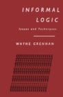 Informal Logic : Issues and Techniques - eBook