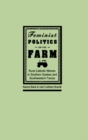 Feminist Politics on the Farm : Rural Catholic Women in Southern Quebec and Southwestern France - eBook