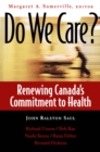 Do We Care? : Renewing Canada's Commitment to Health - eBook