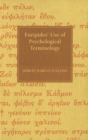 Euripides' Use of Psychological Terminology - eBook