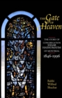 Gate of Heaven : The Story of Congregation Shaar Hashomayim in Montreal, 1846-1996 - eBook