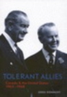 Tolerant Allies : Canada and the United States, 1963-1968 - eBook