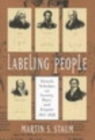 Labeling People : French Scholars on Society, Race, and Empire, 1815-1848 - eBook