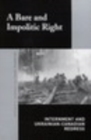 Bare and Impolitic Right : Internment and Ukrainian-Canadian Redress - eBook