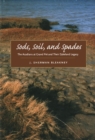 Sods, Soil, and Spades : The Acadians at Grand Pre and Their Dykeland Legacy - eBook
